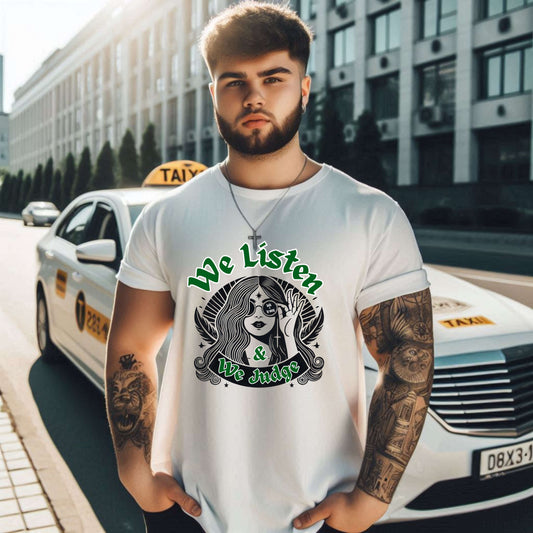 We Listen and We Judge T-Shirt