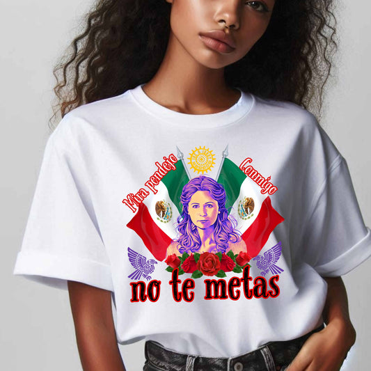 Mira Pendejo Conmigo No Te Metas T-Shirt