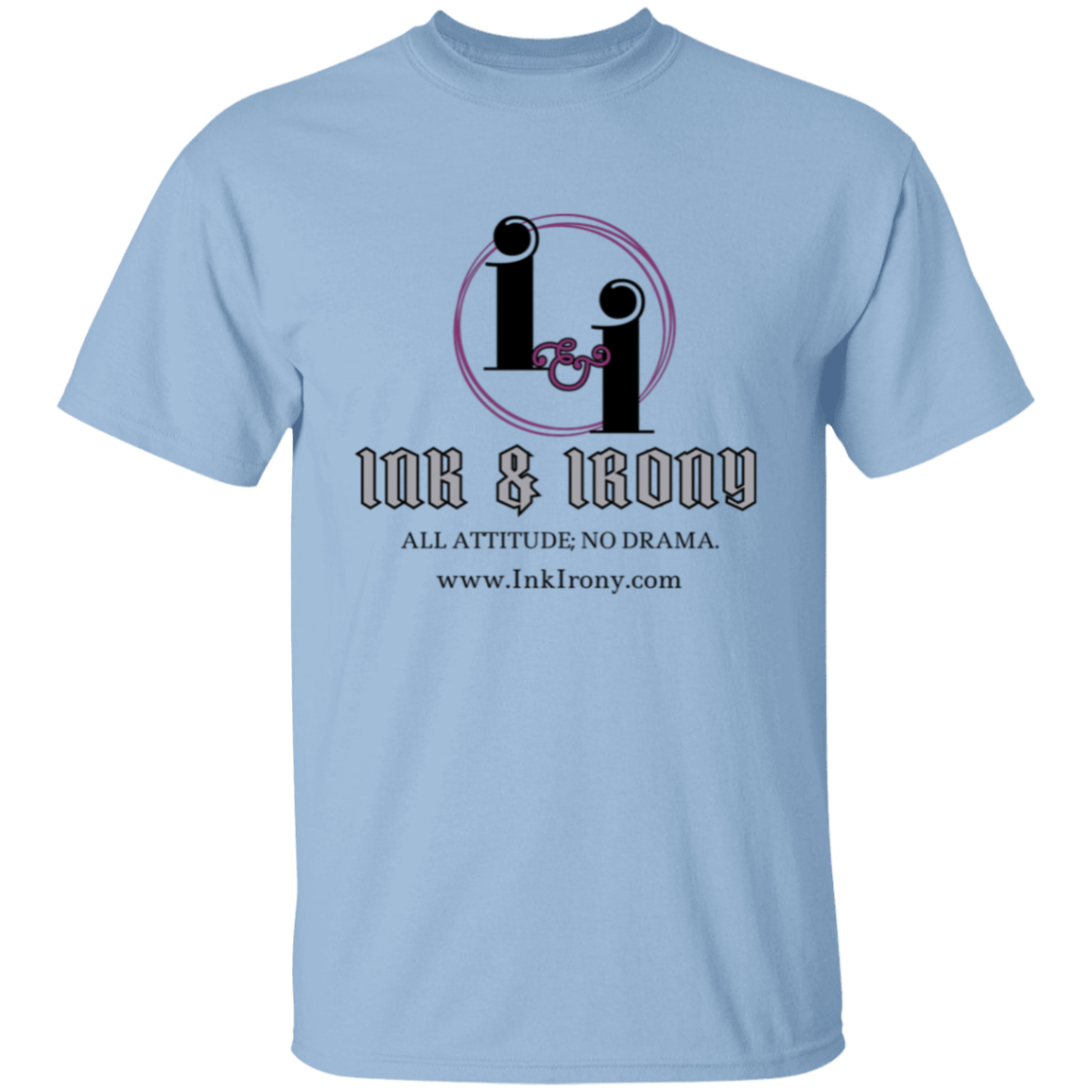 Ink & Irony T-Shirt