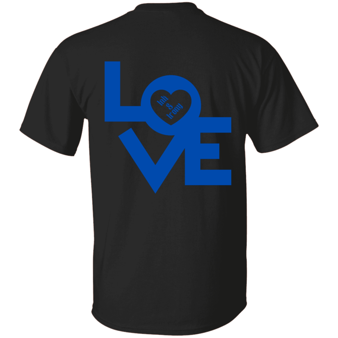 Love in Blue on Front and Back T-Shirt