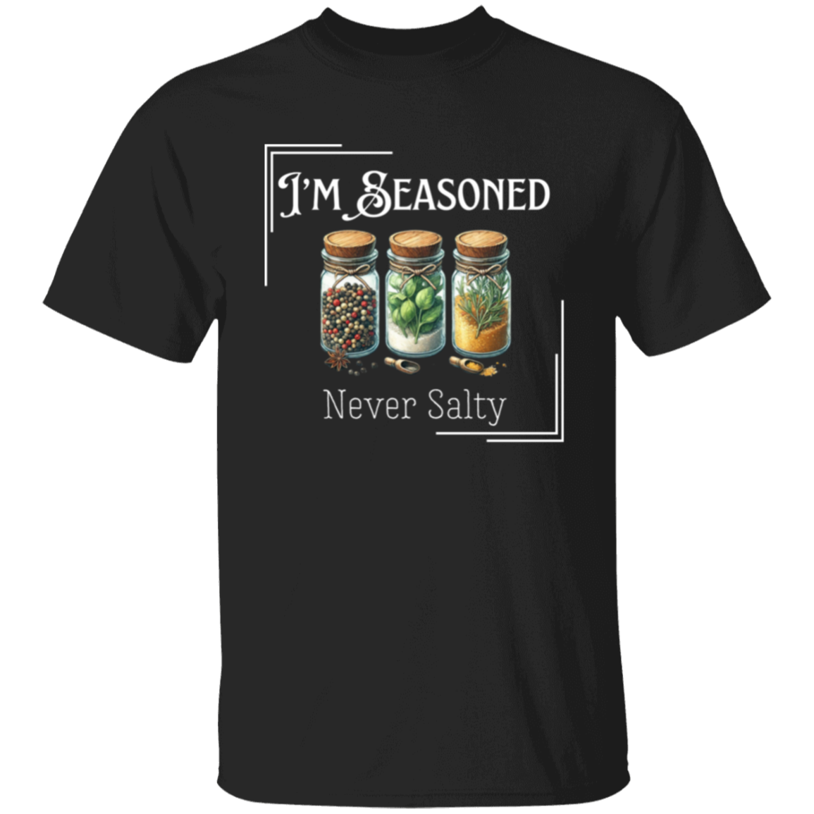 Camiseta Seasoned Never Salty