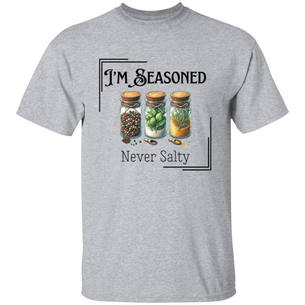 Camiseta Seasoned Never Salty