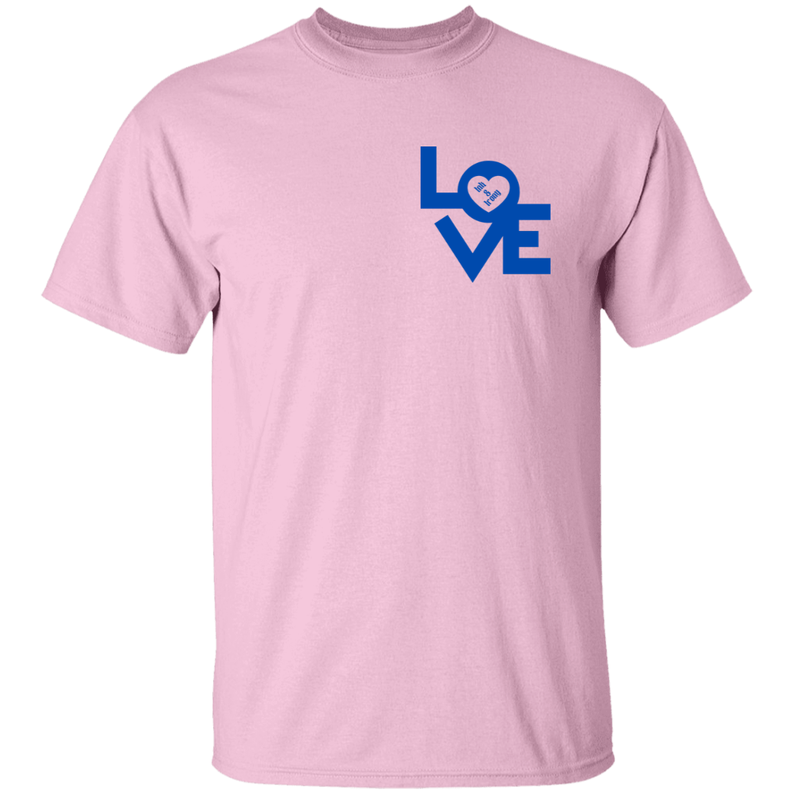 Love in Blue on Front and Back T-Shirt
