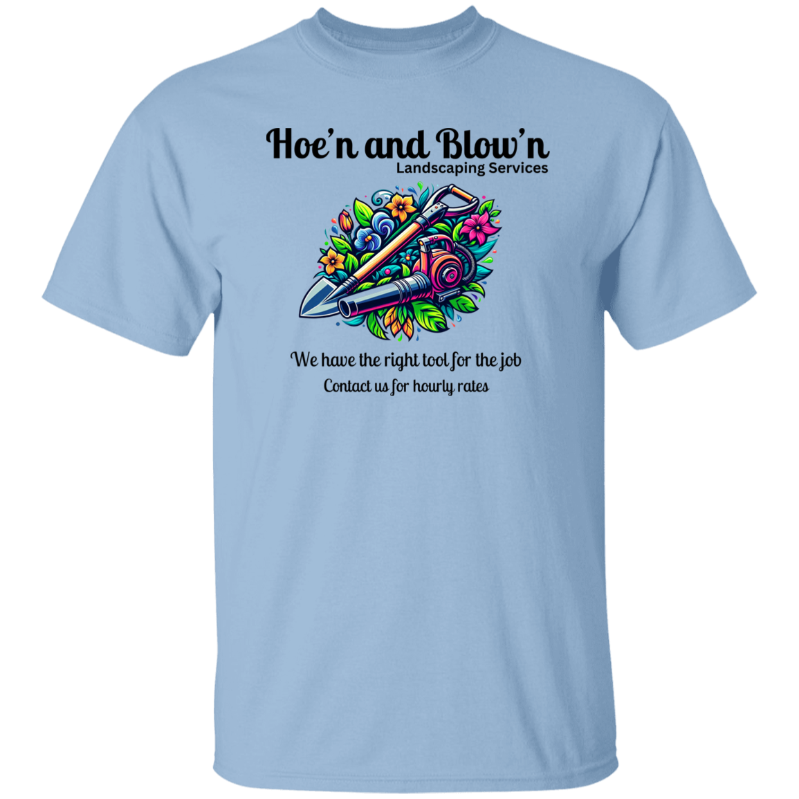Camiseta Hoe'n y Blow'n