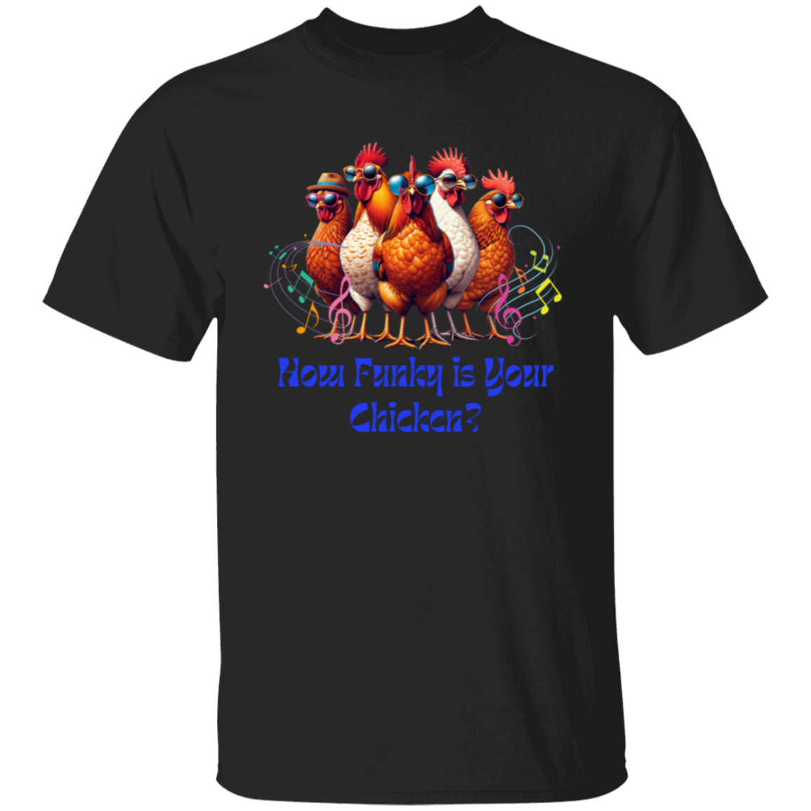 Camiseta "Qué divertida es tu gallina"