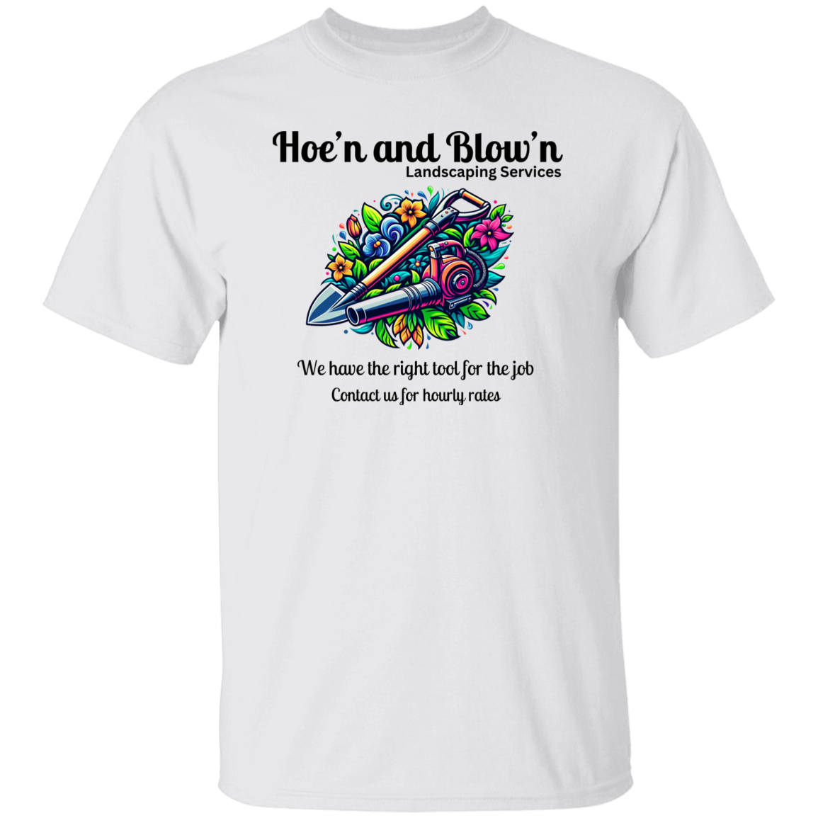 Camiseta Hoe'n y Blow'n