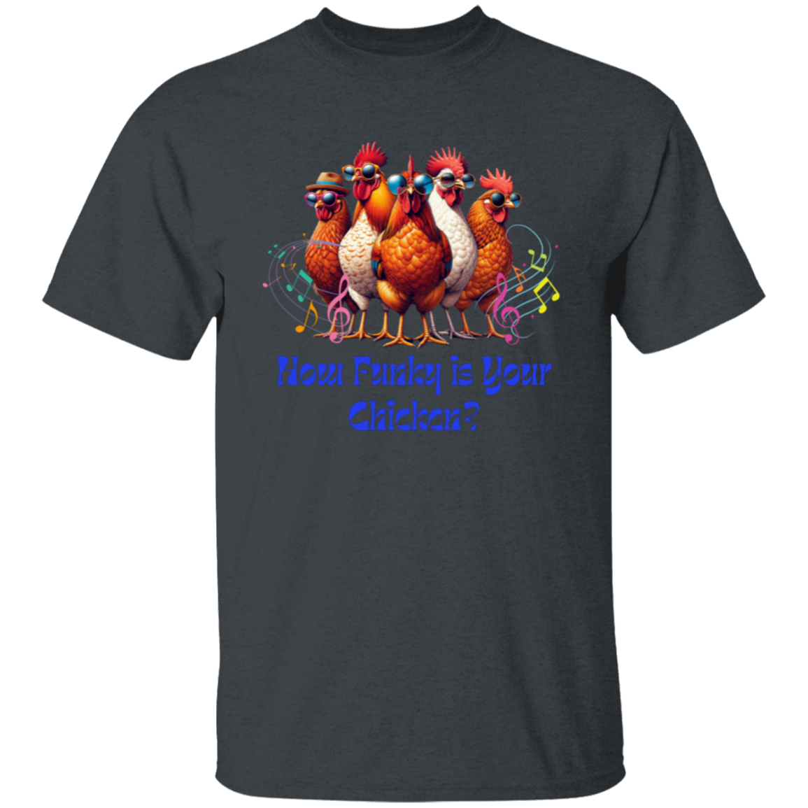 Camiseta "Qué divertida es tu gallina"