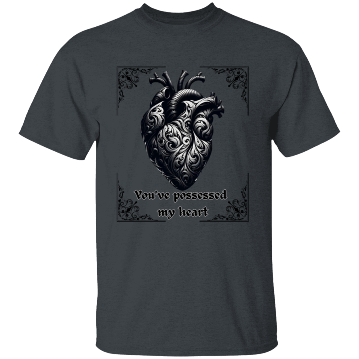 Camiseta "Has poseído mi corazón"