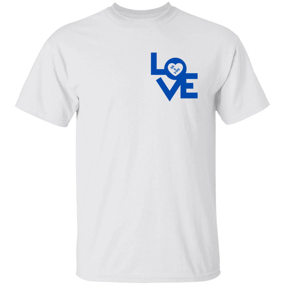 Love in Blue on Front and Back T-Shirt