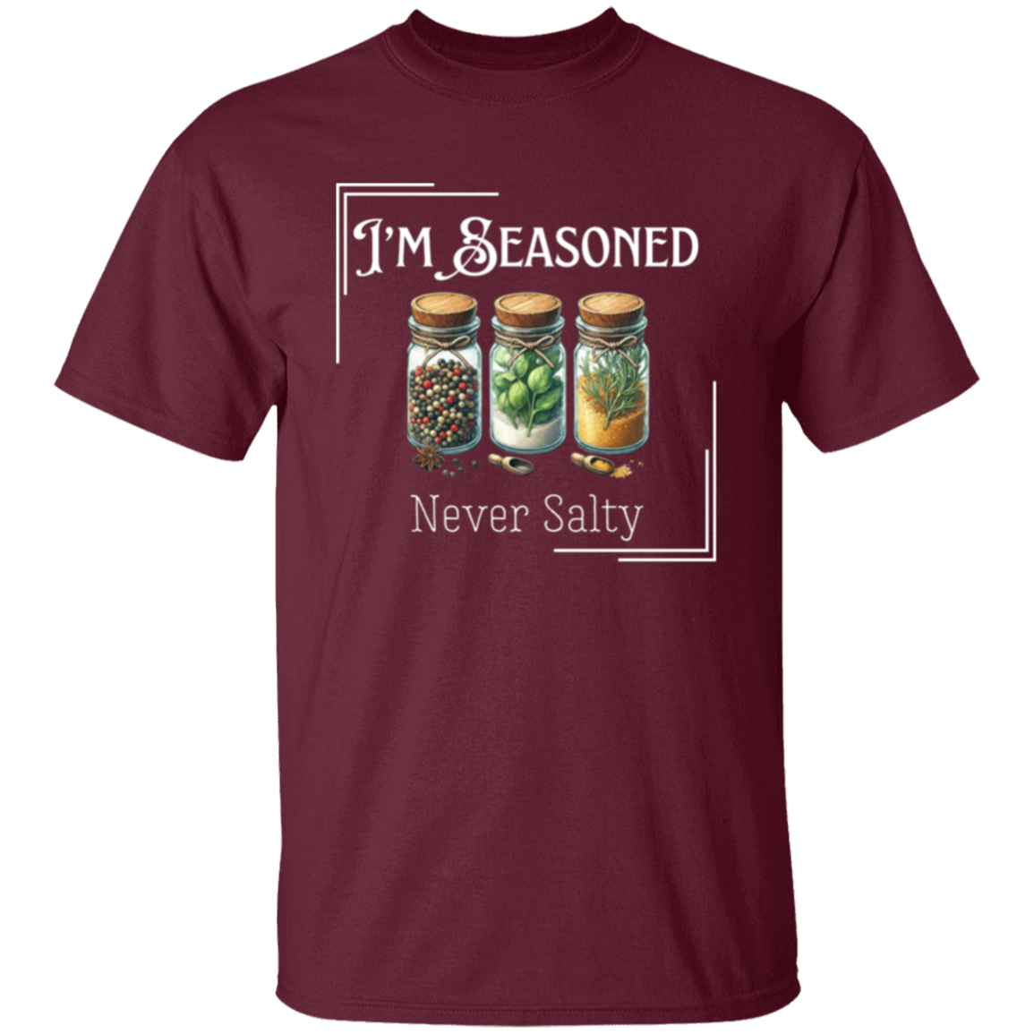 Camiseta Seasoned Never Salty