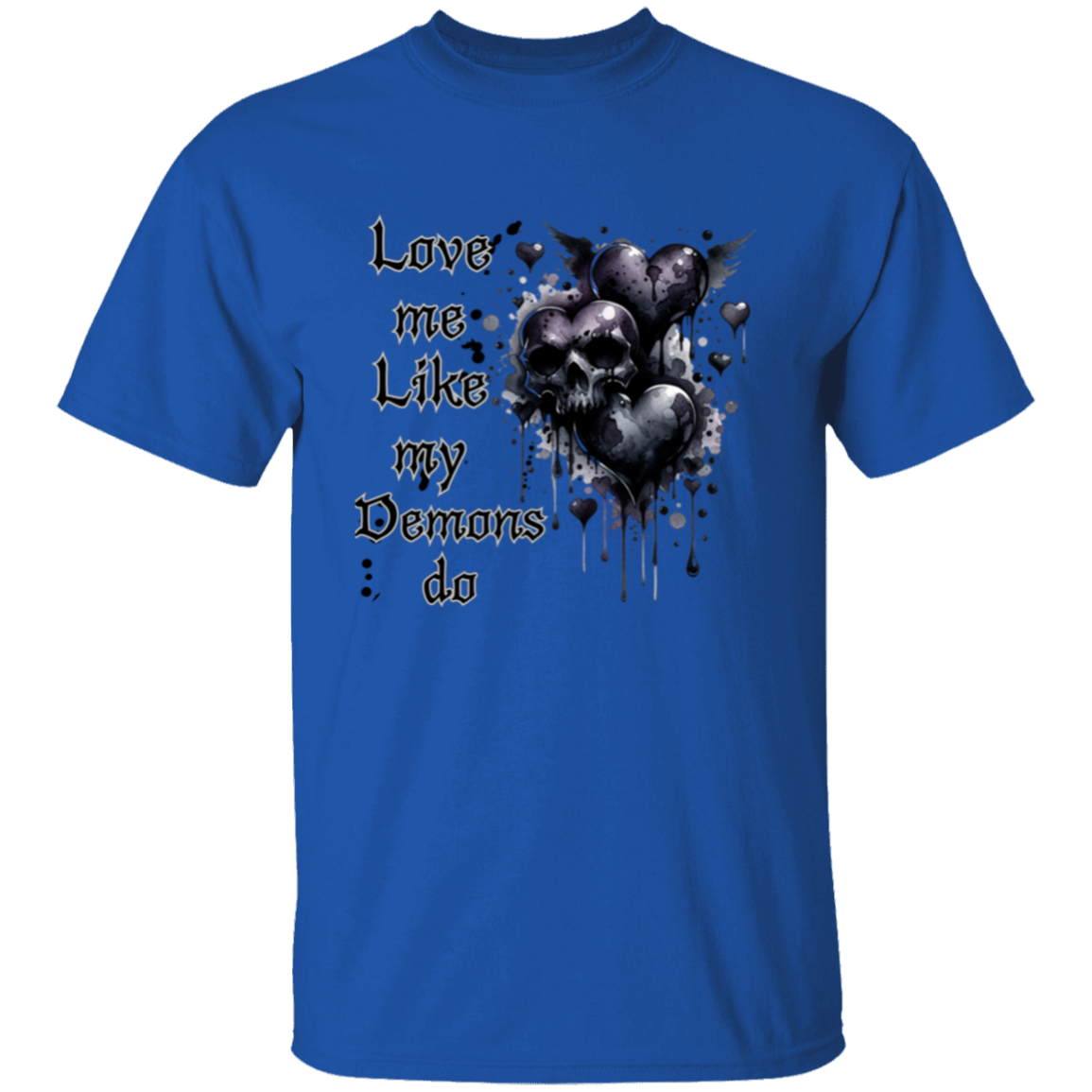 Camiseta "Ámame como lo hacen mis demonios"