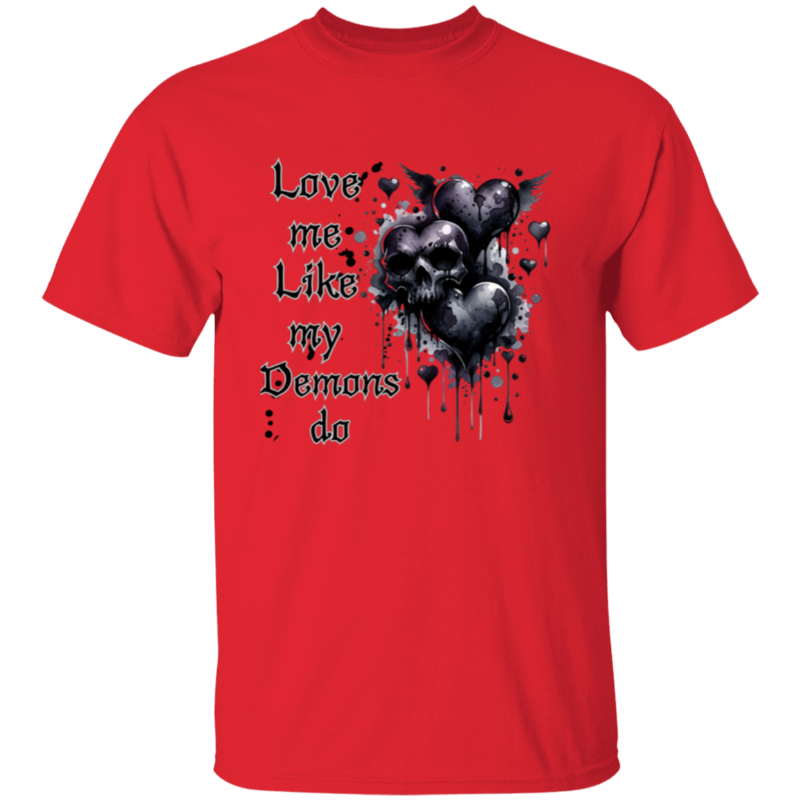 Camiseta "Ámame como lo hacen mis demonios"