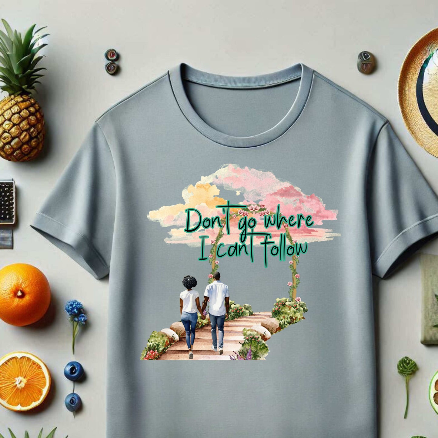 No vayas donde no pueda seguirte - Camiseta de pareja